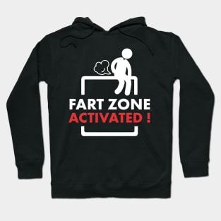 Fart zone activated ! Hoodie